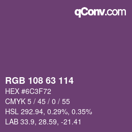 Color code: RGB 108 63 114 | qconv.com