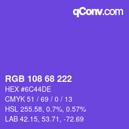 Color code: RGB 108 68 222 | qconv.com