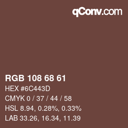 Color code: RGB 108 68 61 | qconv.com