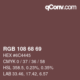 Color code: RGB 108 68 69 | qconv.com