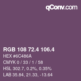 カラーコード: RGB 108 72.4 106.4 | qconv.com