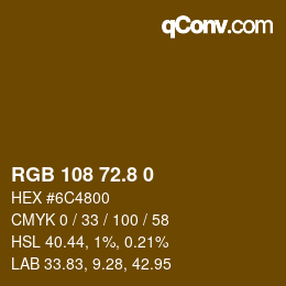 カラーコード: RGB 108 72.8 0 | qconv.com