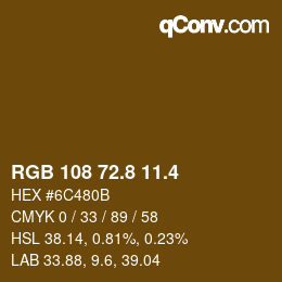 カラーコード: RGB 108 72.8 11.4 | qconv.com