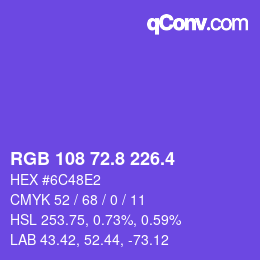 カラーコード: RGB 108 72.8 226.4 | qconv.com
