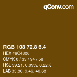 カラーコード: RGB 108 72.8 6.4 | qconv.com
