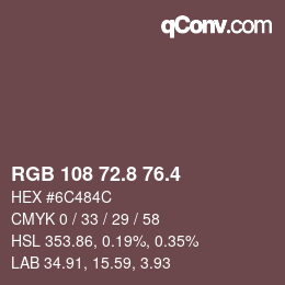 カラーコード: RGB 108 72.8 76.4 | qconv.com