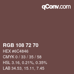 Color code: RGB 108 72 70 | qconv.com