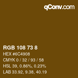 カラーコード: RGB 108 73 8 | qconv.com