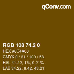 カラーコード: RGB 108 74.2 0 | qconv.com