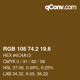 カラーコード: RGB 108 74.2 19.6 | qconv.com