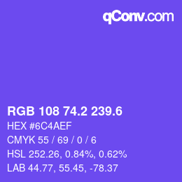 カラーコード: RGB 108 74.2 239.6 | qconv.com