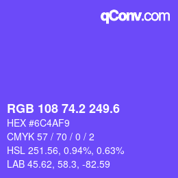 カラーコード: RGB 108 74.2 249.6 | qconv.com