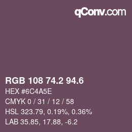 カラーコード: RGB 108 74.2 94.6 | qconv.com