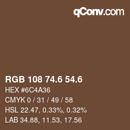 カラーコード: RGB 108 74.6 54.6 | qconv.com