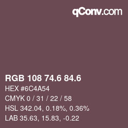 カラーコード: RGB 108 74.6 84.6 | qconv.com