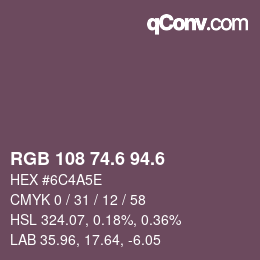 カラーコード: RGB 108 74.6 94.6 | qconv.com