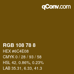 カラーコード: RGB 108 78 8 | qconv.com