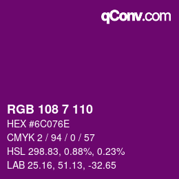 Color code: RGB 108 7 110 | qconv.com