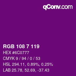 カラーコード: RGB 108 7 119 | qconv.com