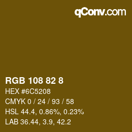 Color code: RGB 108 82 8 | qconv.com