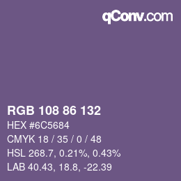 カラーコード: RGB 108 86 132 | qconv.com