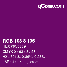 Color code: RGB 108 8 105 | qconv.com