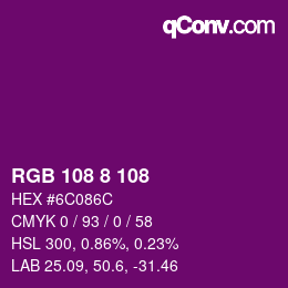 Color code: RGB 108 8 108 | qconv.com