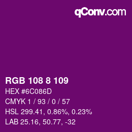 カラーコード: RGB 108 8 109 | qconv.com