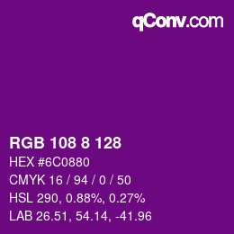 カラーコード: RGB 108 8 128 | qconv.com