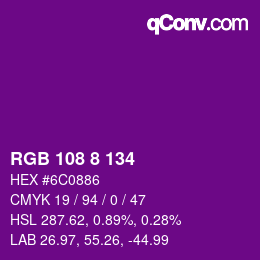 Farbcode: RGB 108 8 134 | qconv.com