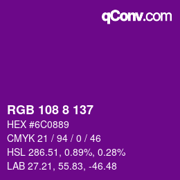 Color code: RGB 108 8 137 | qconv.com