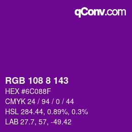 Color code: RGB 108 8 143 | qconv.com
