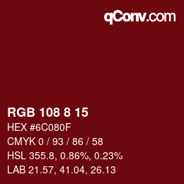 Farbcode: RGB 108 8 15 | qconv.com