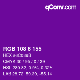 Color code: RGB 108 8 155 | qconv.com