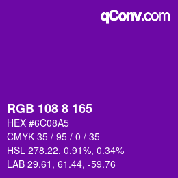 カラーコード: RGB 108 8 165 | qconv.com