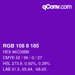 カラーコード: RGB 108 8 185 | qconv.com