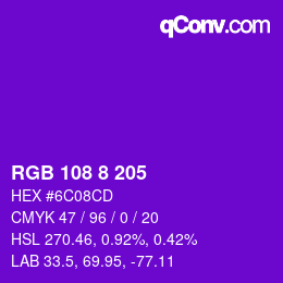 カラーコード: RGB 108 8 205 | qconv.com