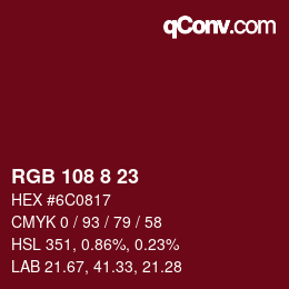 Farbcode: RGB 108 8 23 | qconv.com