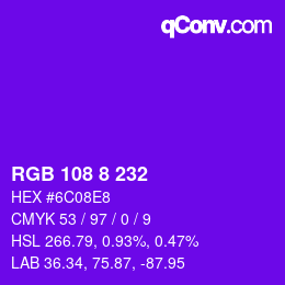 Color code: RGB 108 8 232 | qconv.com