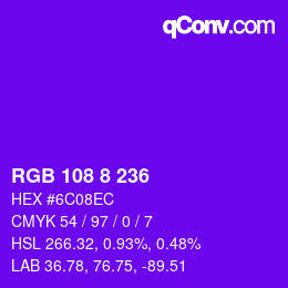 Color code: RGB 108 8 236 | qconv.com