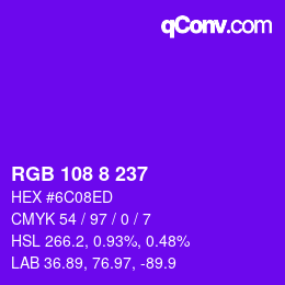 颜色代码: RGB 108 8 237 | qconv.com