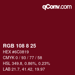 Color code: RGB 108 8 25 | qconv.com