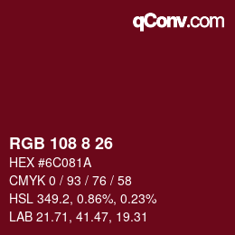 カラーコード: RGB 108 8 26 | qconv.com