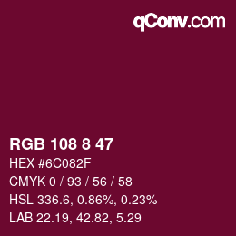 Color code: RGB 108 8 47 | qconv.com