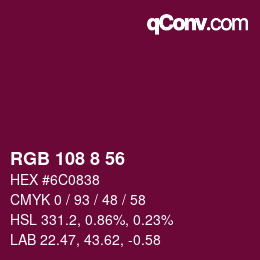 Color code: RGB 108 8 56 | qconv.com