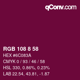 Color code: RGB 108 8 58 | qconv.com