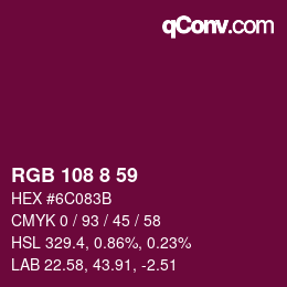 Color code: RGB 108 8 59 | qconv.com