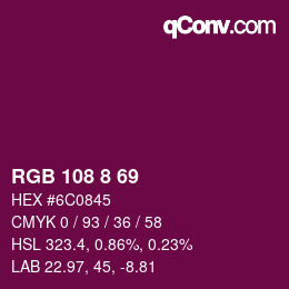 カラーコード: RGB 108 8 69 | qconv.com