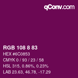 Color code: RGB 108 8 83 | qconv.com