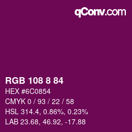 カラーコード: RGB 108 8 84 | qconv.com